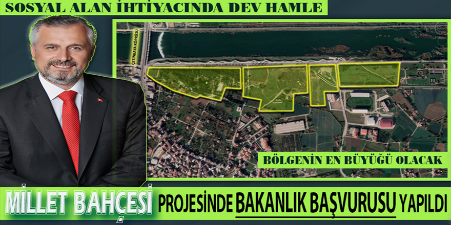 Millet Bahçesi Projesinde Bakanlık Başvurusu Gerçekleştirdi