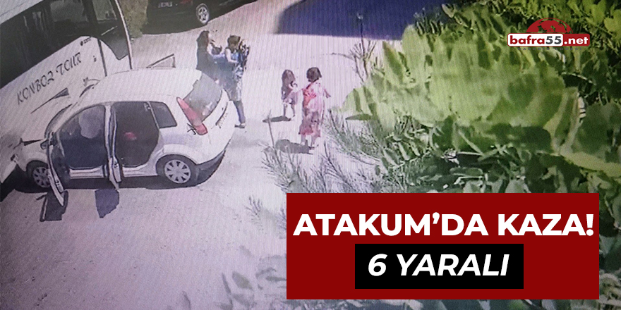 Atakum'da Kaza! 6 yaralı