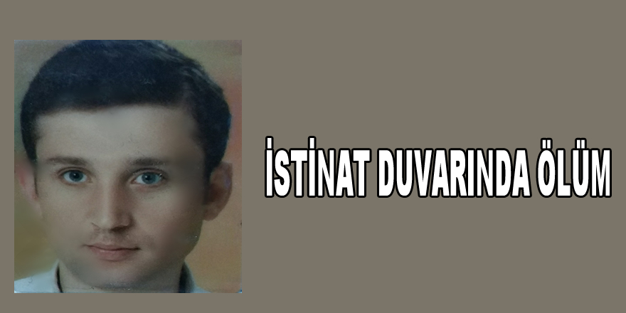 İstinat duvarında ölüm