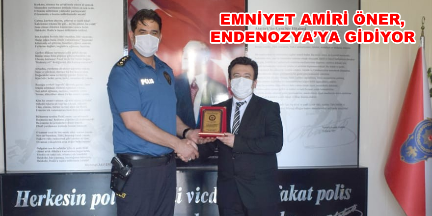 Emniyet Amiri Öner, Endenozya’ya gidiyor