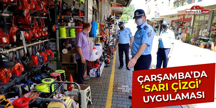 Çarşamba’da ‘Sarı Çizgi’ Uygulaması