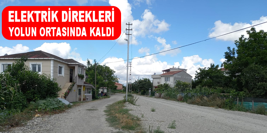 Yedaş Direkleri Yolda Unuttu