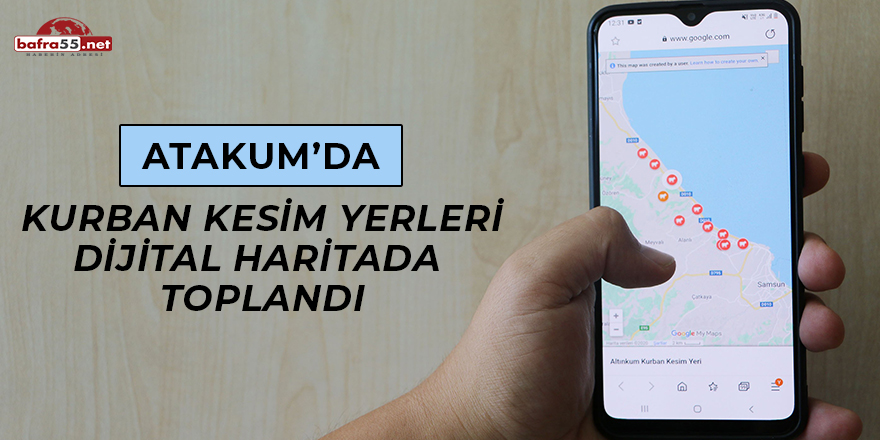 Atakum'da Kurban Kesim Yerleri Dijital Haritada Toplandı