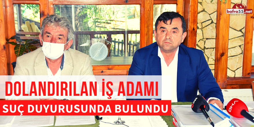 Dolandırılan İş Adamı Suç Duyurusunda Bulundu