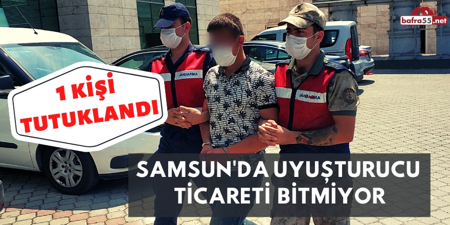 Samsun'da Uyuşturucu Ticareti Bitmiyor