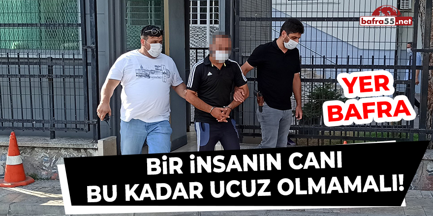 Bir İnsanın Canı Bu Kadar Ucuz Olmamalı!