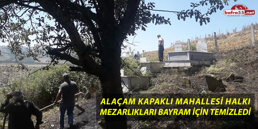 Alaçam Kapaklı Mahallesi Halkı Mezarlıkları Bayram İçin Temizledi