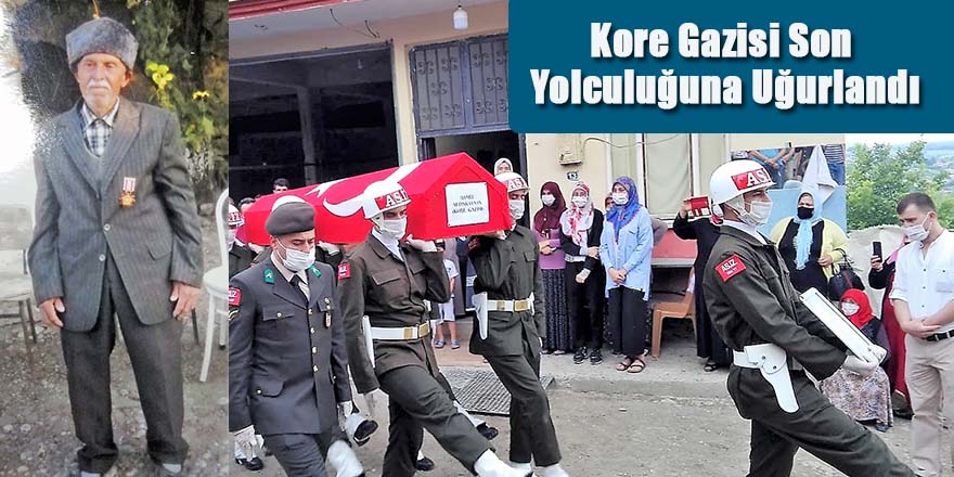 Kore Gazisi Son Yolculuğuna Uğurlandı