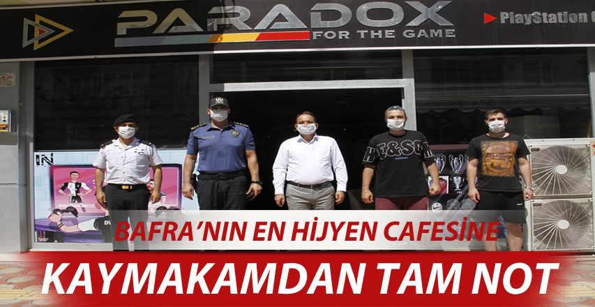 Bafra'nın En Hijyenik Cafesine Kaymakam'dan Tam Not