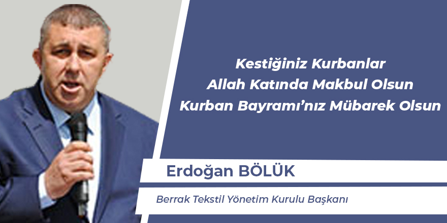 Erdoğan Bölük Kurban Bayramı Mesajı