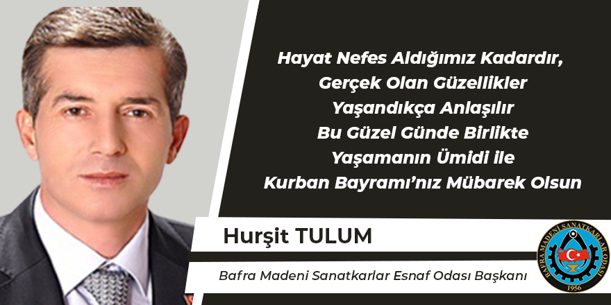 Hurşit Tulum Kurban Bayram Mesajı