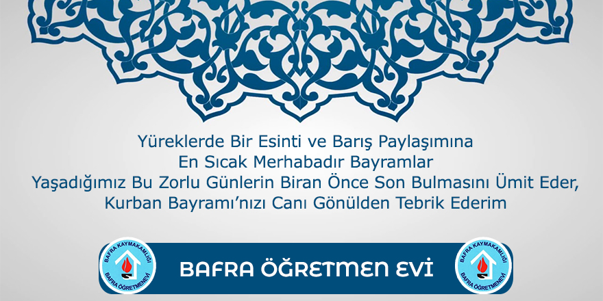 Kurban Bayramınız Mübarek Olsun Bafra Öğretmenevi