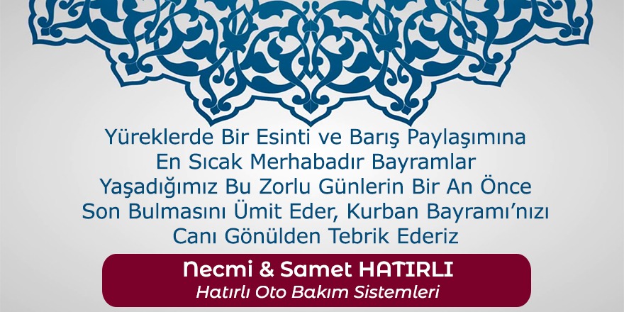 Hatırlı Oto Bakım İyi Bayramlar Diler