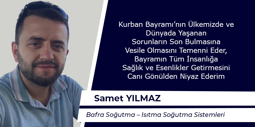 Samet Yılmaz'ın Bayram Mesajı