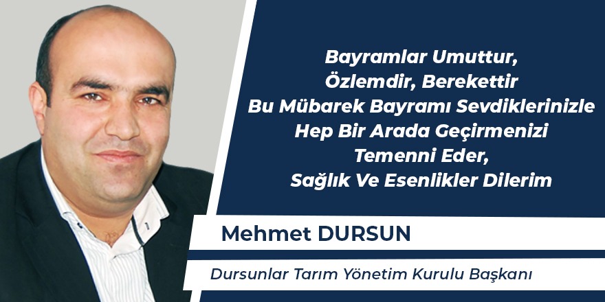 Dursun Tarım Hayırlı Bayramlar Diler