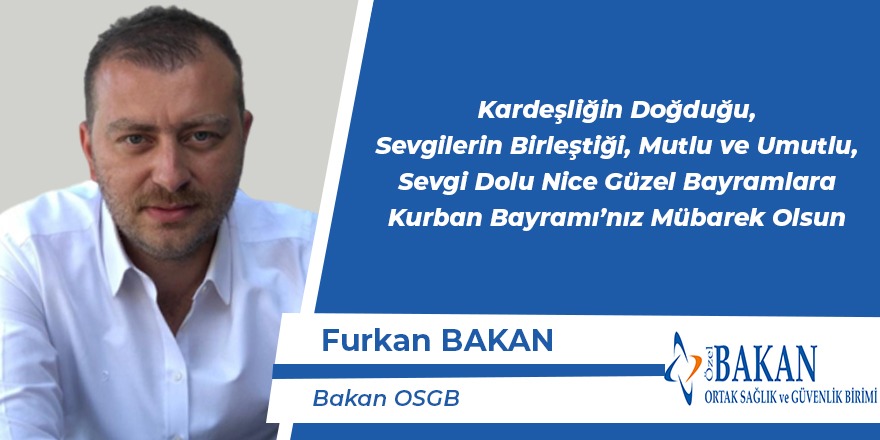 Furkan Bakan Hayırlı Bayramlar Diler