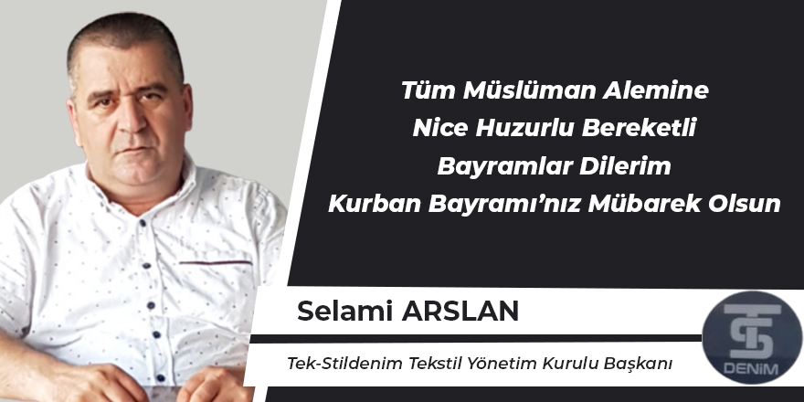 Selami Arslan'ın Kurban Bayramı Mesajı