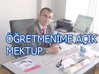 ÖĞRETMENİME AÇIK MEKTUP