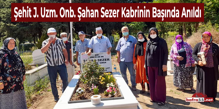 Şehit J. Uzm. Onb. Şahan Sezer Kabrinin Başında Anıldı