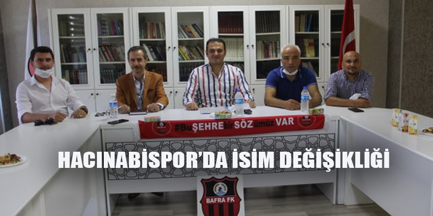 HACINABİSPOR’DA İSİM DEĞİŞİKLİĞİ