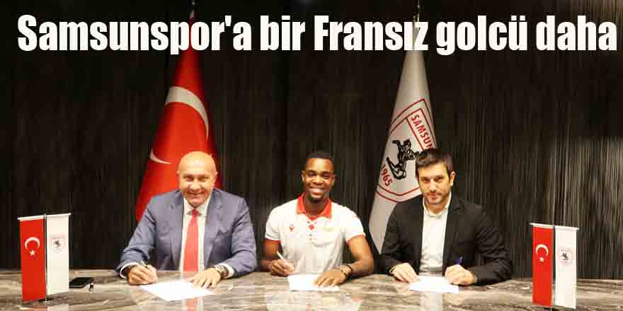 Samsunspor'a bir Fransız golcü daha