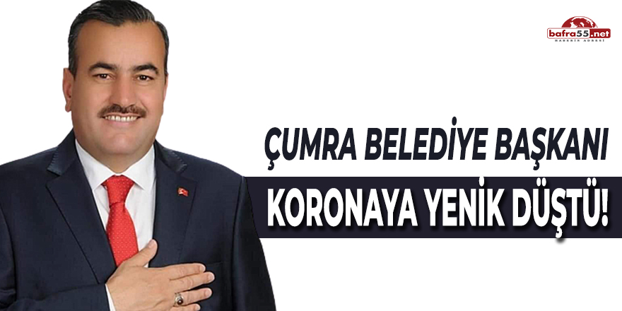 Çumra Belediye Başkanı Koronaya Yenik Düştü!