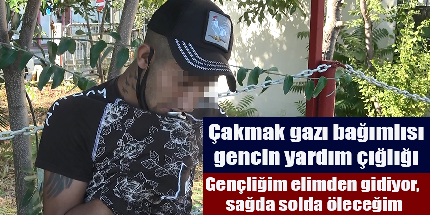 "Gençliğim elimden gidiyor, sağda solda öleceğim"