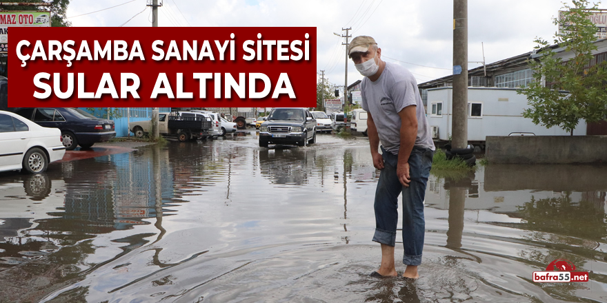 Çarşamba Sanayi Sitesi Sular Altında