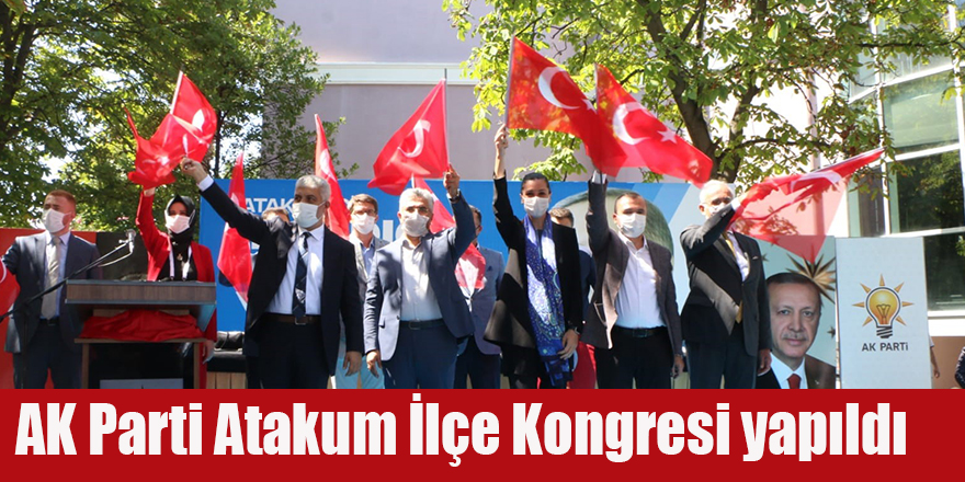 AK Parti Atakum İlçe Kongresi yapıldı 
