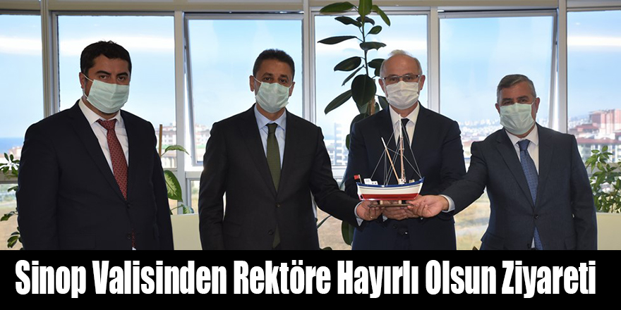 Sinop Valisinden Rektöre Hayırlı Olsun Ziyareti