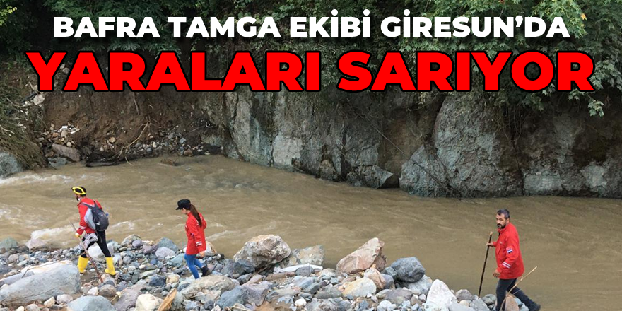 TAMGA Bafra Ekibi Giresun'da