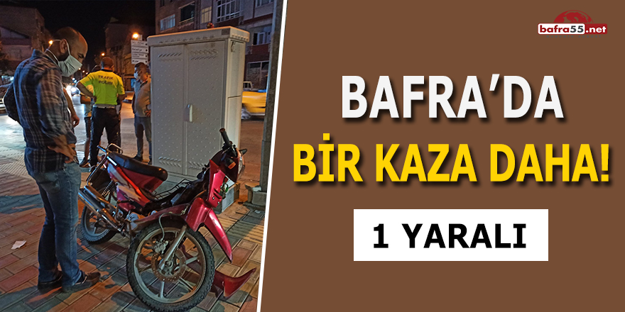 Bafra'da Bir Kaza Daha! 1 Yaralı