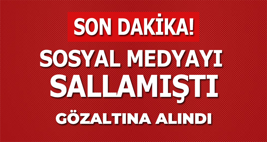 Sosyal medyada müstehcen paylaşım yapan şahıs gözaltına alındı