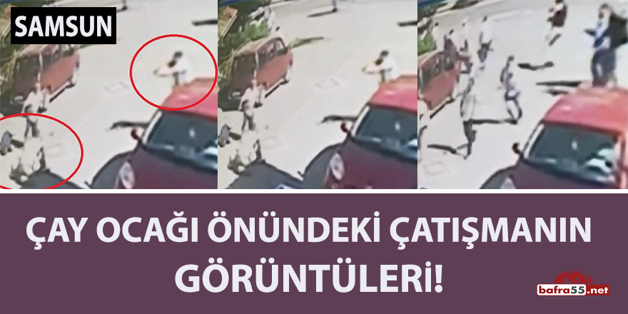 Çay Ocağı Önündeki Çatışmanın Görüntüleri