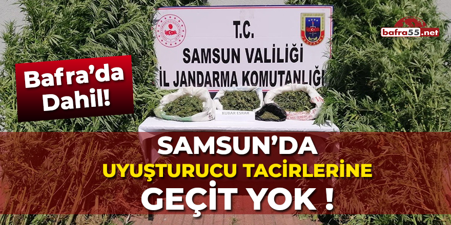 Samsun'da Uyuşturucu Tacirlerine Geçit Yok!