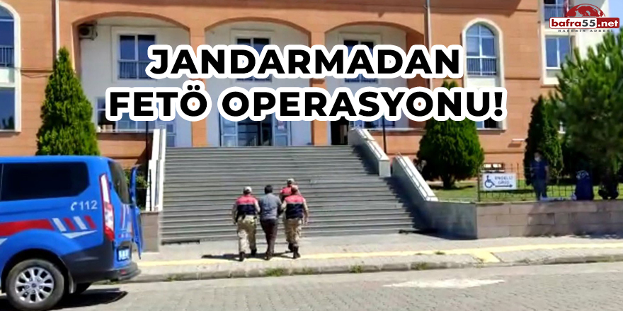 Jandarmadan FETÖ Operasyonu!