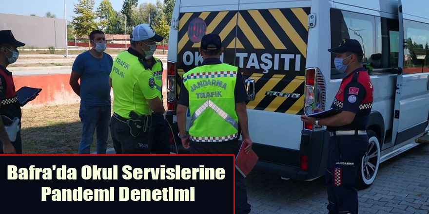 Bafra'da Okul Servislerine Pandemi Denetimi