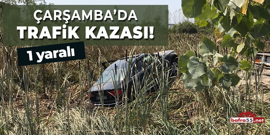 Çarşamba'da Trafik Kazası!