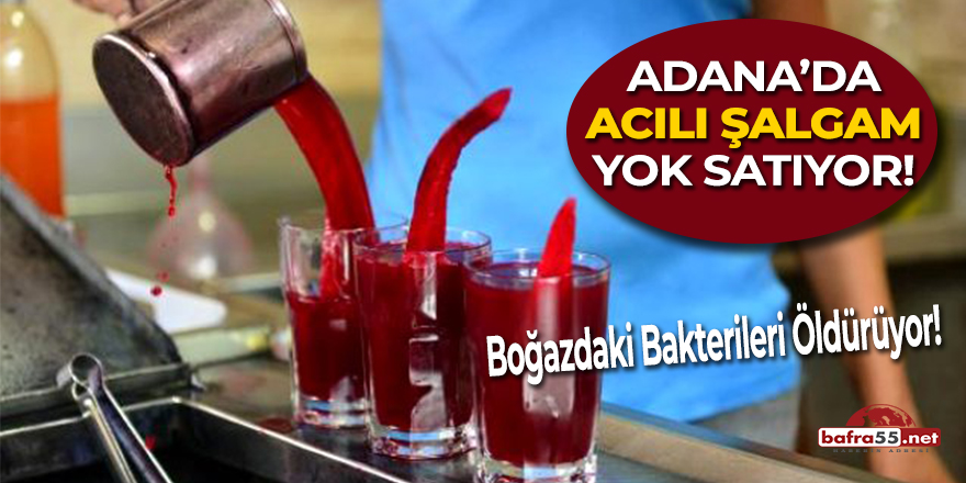 Adana'da Acılı Şalgam Yok Satıyor!