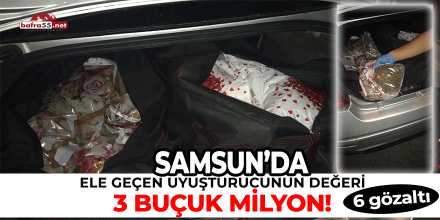 Samsun'da Ele Geçen Uyuşturucunun Değeri 3 Buçuk Milyon!