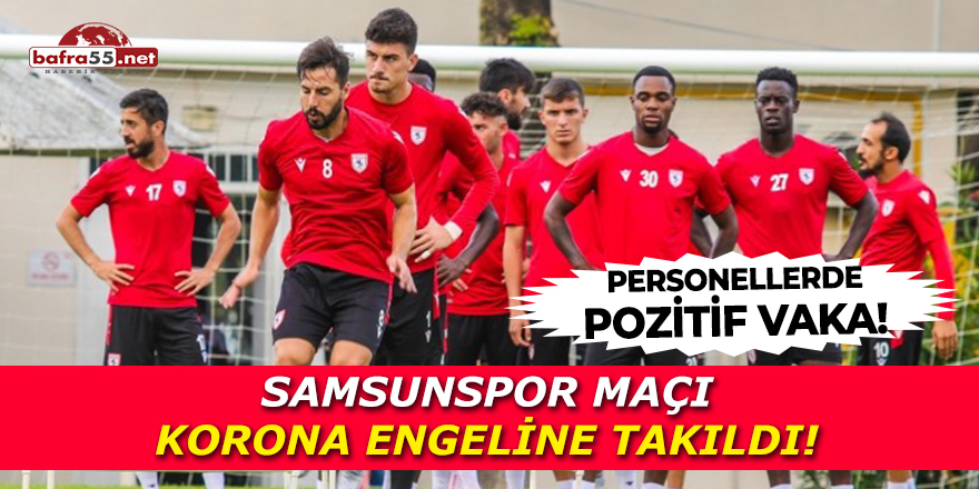 Samsunspor Maçında Korona Engeli!