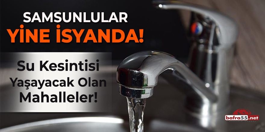 Samsunlular Yine İsyanda!