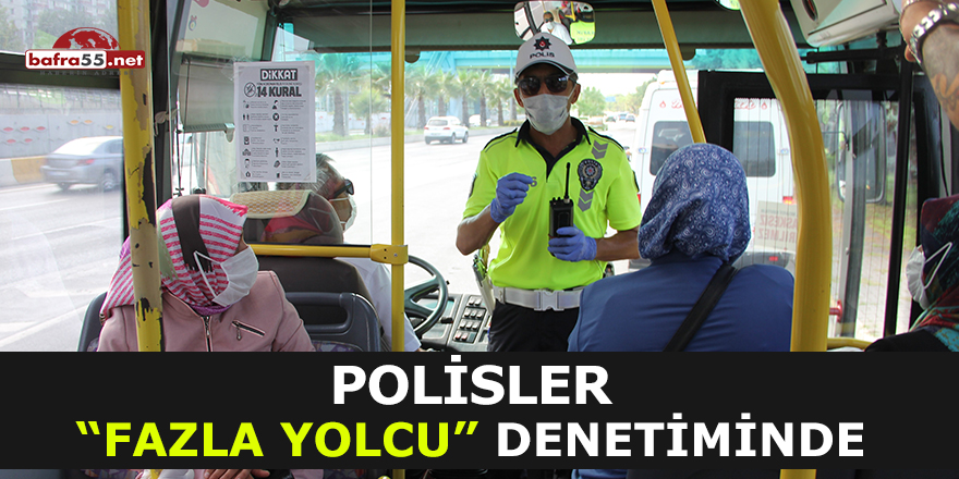 Polisler Fazla Yolcu Denetiminde