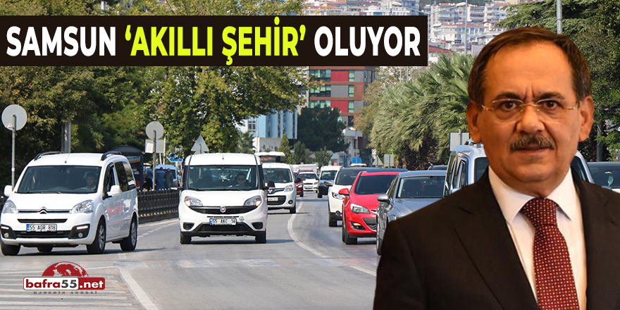 Samsun Akıllı Şehir Oluyor