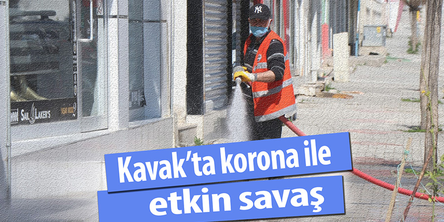 Kavak’ta korona ile etkin savaş