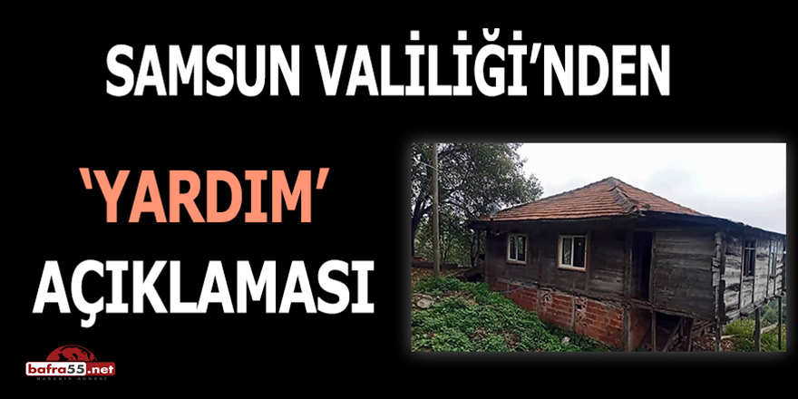 Samsun Valiliği'nden yardım açıklaması