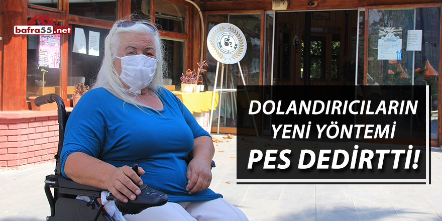 Samsun'da dolandırıcıların yeni yöntemi pes dedirtti!