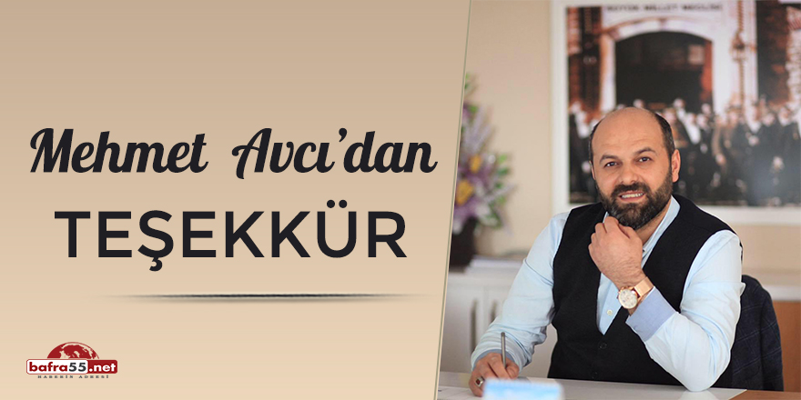 Mehmet Avcı'dan teşekkür