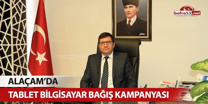 Alaçam'da tablet bilgisayar bağış kampanyası