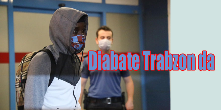 Diabate Trabzon da